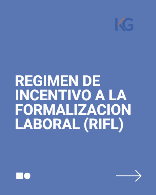 Régimen de Incentivo a la Formalización Laboral (RIFL)